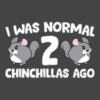 Chinchilla Pet Owner I Was Normal 2 Chinchillas Ag Basic T-shirt | Artistshot