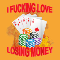 I Fucking Love Losing Money Funny Saying Sarcastic Basic T-shirt | Artistshot