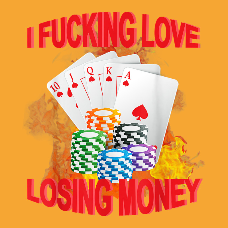 I Fucking Love Losing Money Funny Saying Sarcastic Basic T-shirt by yucalsye | Artistshot