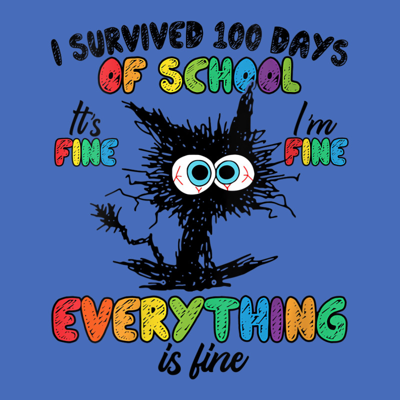 Womens 100 Days Of School It's Fine I'm Fine Every Basic T-shirt | Artistshot