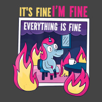 It's Fine, I'm Fine. Everything's Fine. Gag Unicor Basic T-shirt | Artistshot