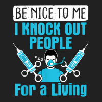 Nurse Anesthetist I Knock Out People Crna Anesthes Basic T-shirt | Artistshot