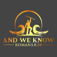 Womens And We Know Romans 828, Bible Verse Christi Basic T-shirt | Artistshot