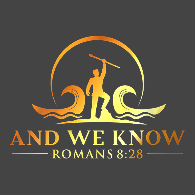 Womens And We Know Romans 828, Bible Verse Christi Basic T-shirt by coyagota | Artistshot