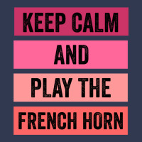 Keep Calm And Play The French Horn 1 Basic T-shirt | Artistshot