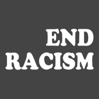 End Racism T Shirt Basic T-shirt | Artistshot