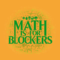 Math Is For Blockers   Forest Edition 21 Basic T-shirt | Artistshot