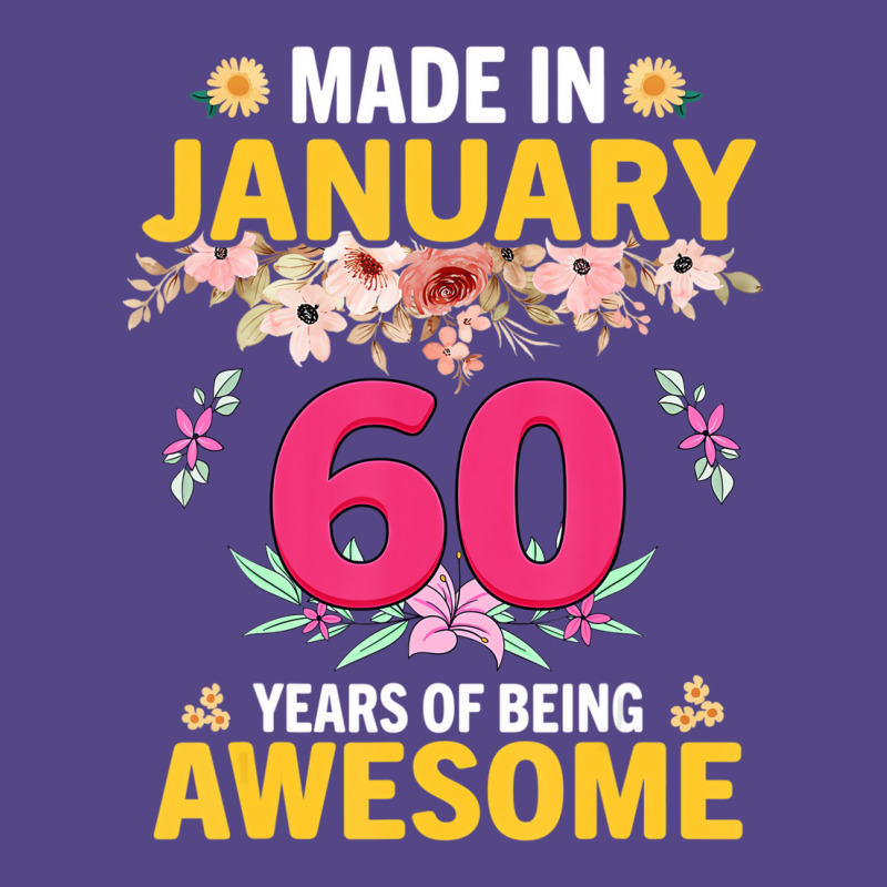 60 Years Old Women Made In January 1963 Birthday G Basic T-shirt by fiddolamuf | Artistshot