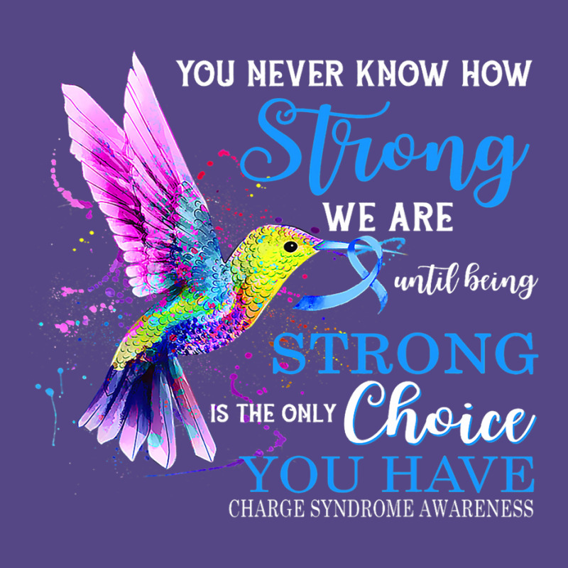 Charge Syndrome Awareness Blue Strong Hummingbird Basic T-shirt | Artistshot