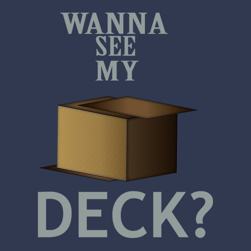 Wanna See My Deck 22 Basic T-shirt by slavissweersq | Artistshot