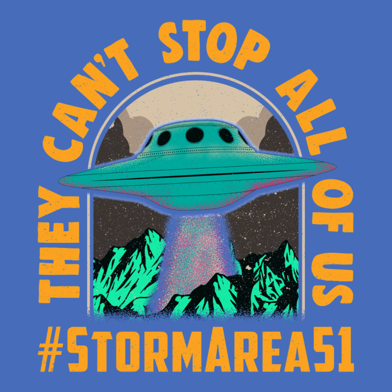 They Can't Stop All Of Us! Storm Area 51 Basic T-shirt | Artistshot