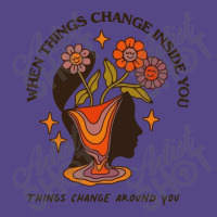 When Things Change Inside Of You, Things Change Ar Basic T-shirt | Artistshot