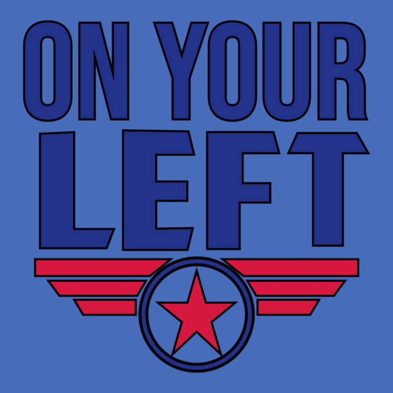 On Your Left (black Version) Basic T-shirt | Artistshot