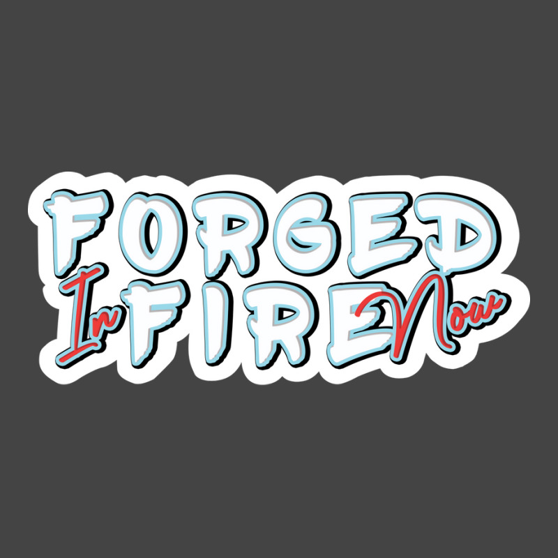 Forged In Fire Now Lettering Red Basic T-shirt by kauicaosja2 | Artistshot