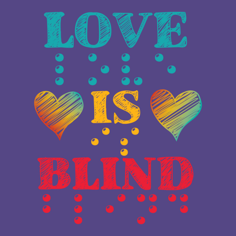 Love Is Blind Braille Blindness Awareness Trending Basic T-shirt by saudhartnerj | Artistshot