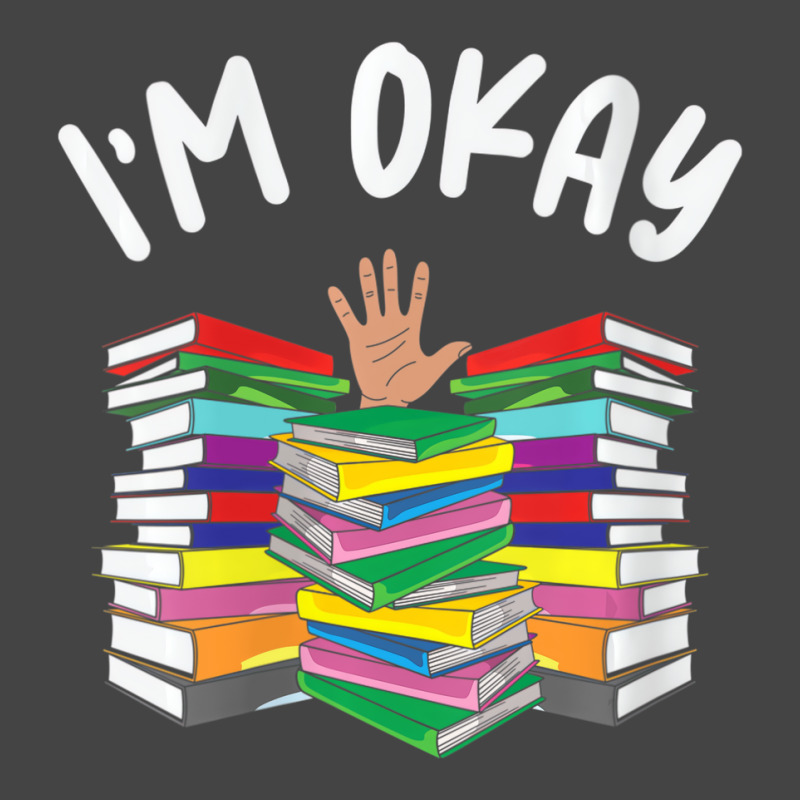 Womens I'm Okay Book Lover I'm Ok Reading Book Rea Basic T-shirt | Artistshot