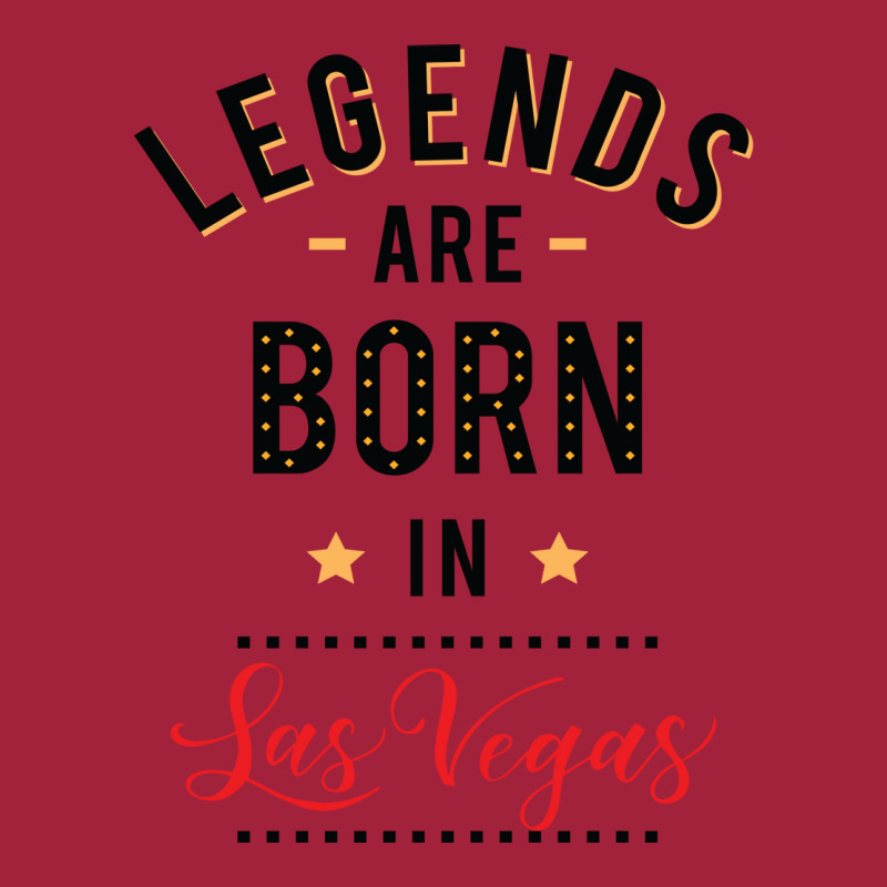 Legends Are Born In Las Vegas Tumblr Basic T-shirt | Artistshot