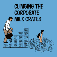 Climbing The Corporate Milk Crates Hipster Basic T-shirt | Artistshot