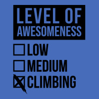 Funny Level Of Awesomeness Low Climb Climber Climb Basic T-shirt | Artistshot