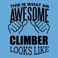 Awesome And Funny This Is What An Awesome Climbing Basic T-shirt | Artistshot