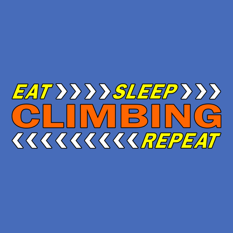 Eat Sleep Climbing Repeat T Shirt Summer Hipster Basic T-shirt | Artistshot