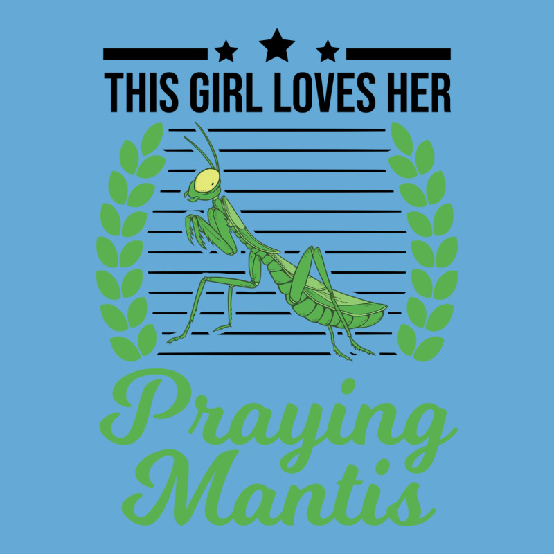 This Girl Loves Her Praying Mantis Funny Basic T-shirt | Artistshot