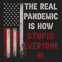 The Real Pandemic Is How Stupid Everyone Is 1776 V Basic Youth T-shirt | Artistshot