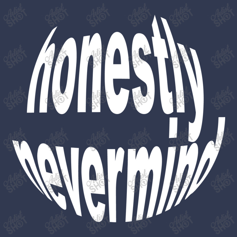 Honestly Nevermind Basic Youth T-shirt | Artistshot