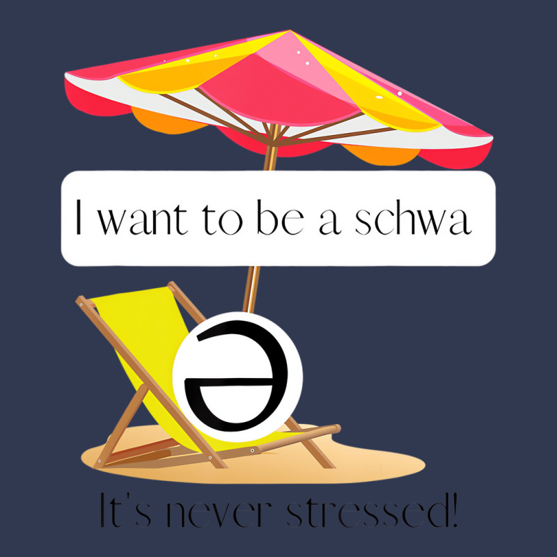 I Want To Be A Schwa, It's Never Stressed! T Shirt Basic Youth T-shirt by howardus | Artistshot