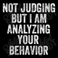 Not Judging But I Am Analyzing Your Behavior Cropped Hoodie | Artistshot