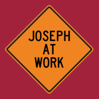 Joseph At Work Funny Warning Sign Yellow Basic T-shirt | Artistshot