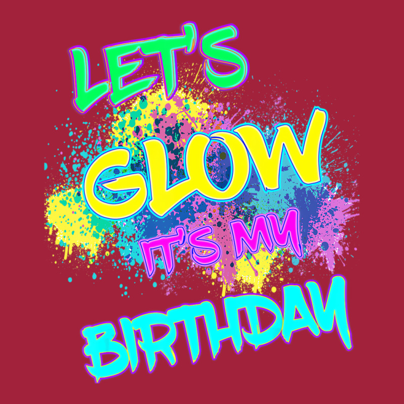 Let's Glow It's My Birthday Glow Party 80s Costume Basic T-shirt | Artistshot