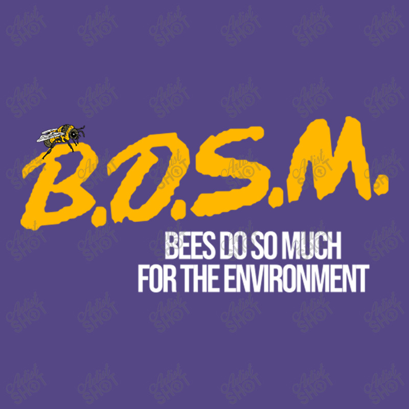 B.d.s.m. Bees Do So Much For The Environment Basic T-shirt | Artistshot