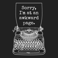 Funny Writer Author Novelist Sorry Im At An Awkwar Basic T-shirt | Artistshot