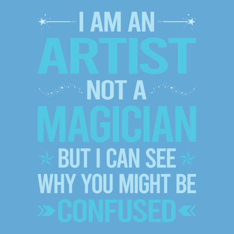 Not A Magician Artist Basic T-shirt | Artistshot