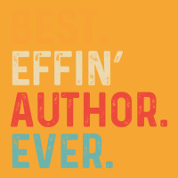 Best Effin Author Everretro Humor Basic T-shirt | Artistshot