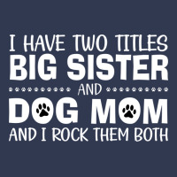 I Have Two Titles Big Sister And And I Rock Them B Basic T-shirt | Artistshot