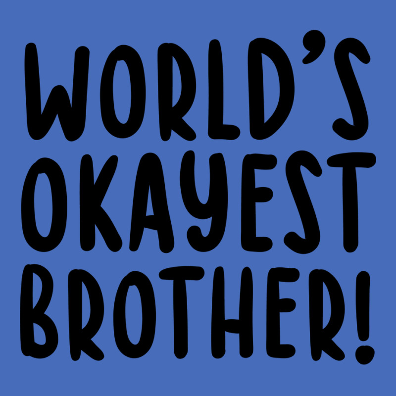 Worlds Okayest Brother Funny Big Brother Basic T-shirt by bangaesam5 | Artistshot