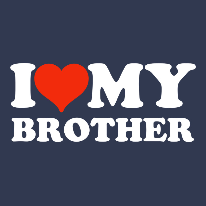 I Love My Brother Gifts For Sister Basic T-shirt | Artistshot