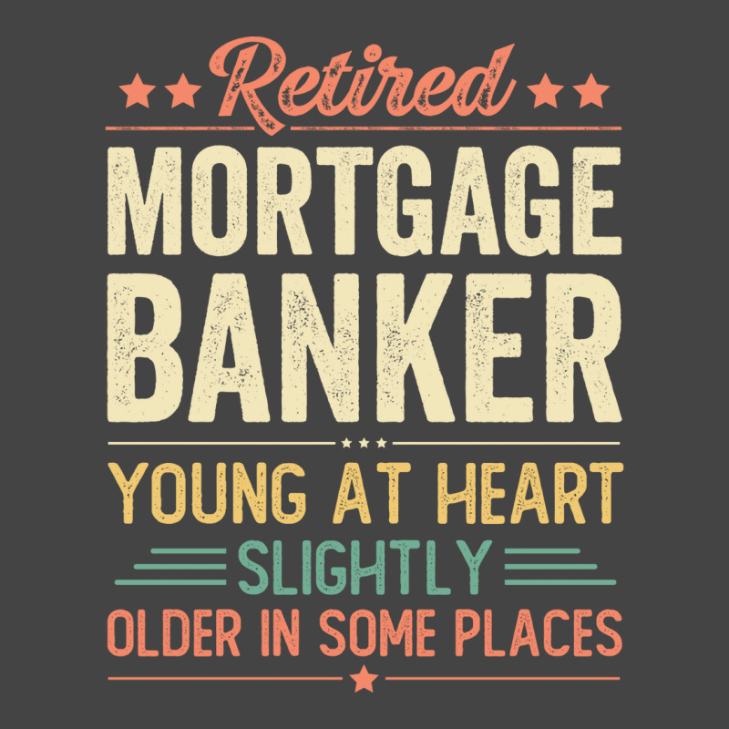 Retired Mortgage Banker Humor Basic T-shirt by candiovutovj | Artistshot