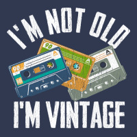 Birthday Im Not Old Im Vintage Vintage Basic T-shirt | Artistshot