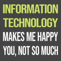 Funny Happy Information Technology Nature Basic T-shirt | Artistshot