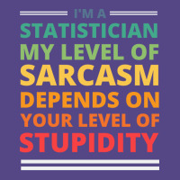 Im A Statistician My Level Of Sarcasm Depends On Y Basic T-shirt | Artistshot