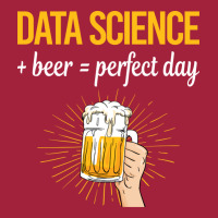 Beer Perfect Day Data Science Vintage Basic T-shirt | Artistshot