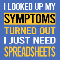 Funny My Symptoms Spreadsheet Spreadsheets Trendin Basic T-shirt | Artistshot