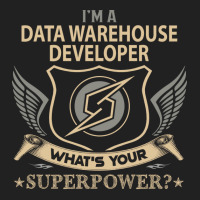 Data Warehouse Developer T  Superpower Gift Item T Basic T-shirt | Artistshot