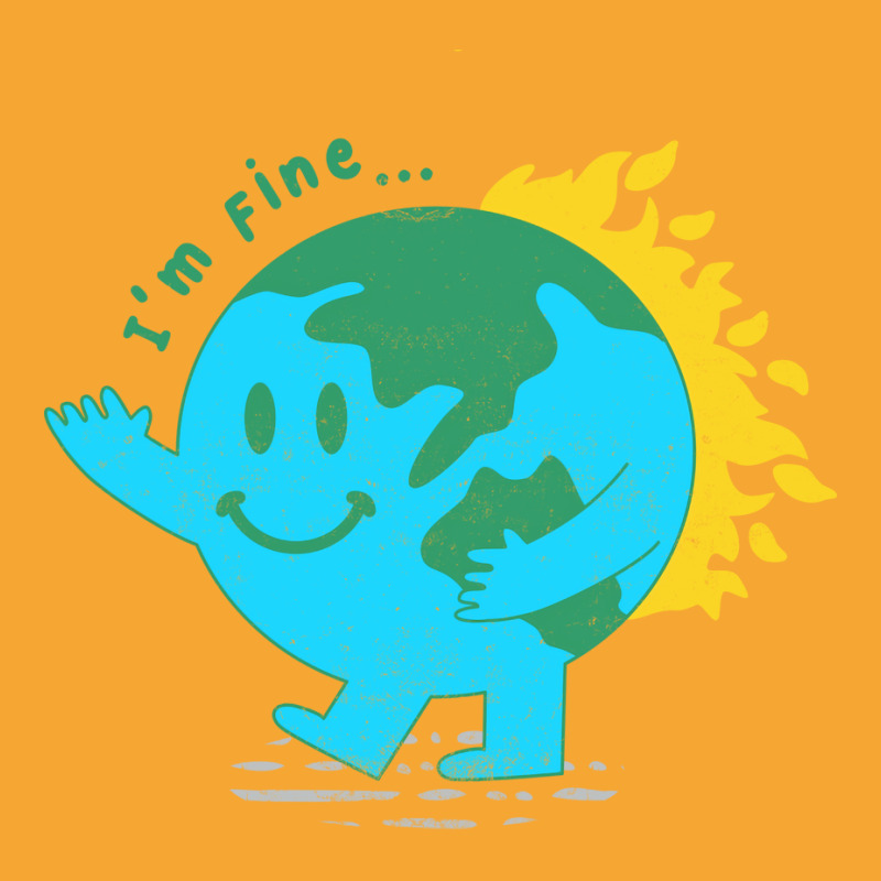 Funny Im Fine Earth Sarcasm Humor Cute Basic T-shirt by dergiakcjaj | Artistshot