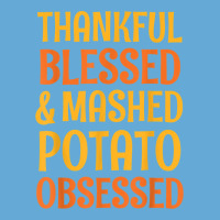 Thankful Blessed And Mashed Potato Obsessed Thanks Basic T-shirt | Artistshot