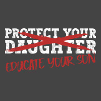 Protect Your Daughter Educate Your Son Men Feminis Basic T-shirt | Artistshot