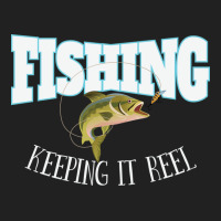 Fishing Fishing Keeping It Reel Basic T-shirt | Artistshot